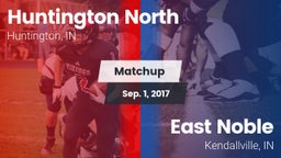 Matchup: Huntington North vs. East Noble  2017