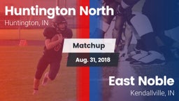 Matchup: Huntington North vs. East Noble  2018