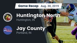 Recap: Huntington North  vs. Jay County  2019