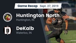 Recap: Huntington North  vs. DeKalb  2019