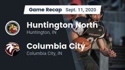 Recap: Huntington North  vs. Columbia City  2020
