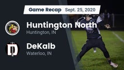Recap: Huntington North  vs. DeKalb  2020