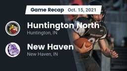 Recap: Huntington North  vs. New Haven  2021