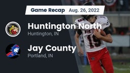 Recap: Huntington North  vs. Jay County  2022