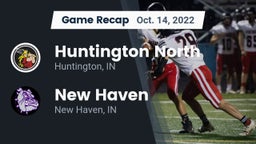 Recap: Huntington North  vs. New Haven  2022