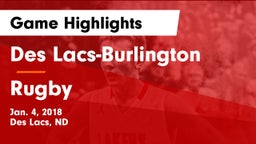Des Lacs-Burlington  vs Rugby Game Highlights - Jan. 4, 2018
