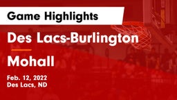 Des Lacs-Burlington  vs Mohall Game Highlights - Feb. 12, 2022