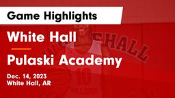 White Hall  vs Pulaski Academy Game Highlights - Dec. 14, 2023