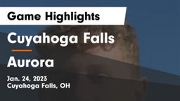 Cuyahoga Falls  vs Aurora  Game Highlights - Jan. 24, 2023