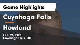 Cuyahoga Falls  vs Howland  Game Highlights - Feb. 22, 2023