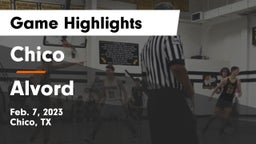 Chico  vs Alvord  Game Highlights - Feb. 7, 2023