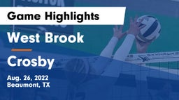 West Brook  vs Crosby  Game Highlights - Aug. 26, 2022