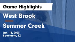 West Brook  vs Summer Creek  Game Highlights - Jan. 18, 2023