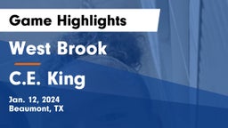 West Brook  vs C.E. King  Game Highlights - Jan. 12, 2024