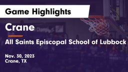 Crane  vs All Saints Episcopal School of Lubbock Game Highlights - Nov. 30, 2023