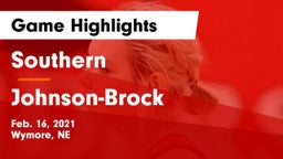 Southern  vs Johnson-Brock  Game Highlights - Feb. 16, 2021