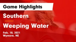 Southern  vs Weeping Water  Game Highlights - Feb. 18, 2021