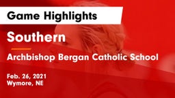 Southern  vs Archbishop Bergan Catholic School Game Highlights - Feb. 26, 2021