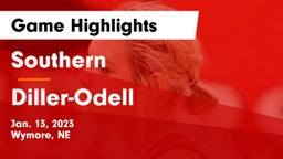 Southern  vs Diller-Odell  Game Highlights - Jan. 13, 2023