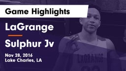 LaGrange  vs Sulphur Jv Game Highlights - Nov 28, 2016