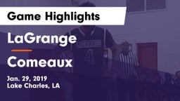 LaGrange  vs Comeaux  Game Highlights - Jan. 29, 2019