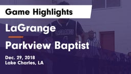 LaGrange  vs Parkview Baptist  Game Highlights - Dec. 29, 2018