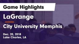 LaGrange  vs City University Memphis Game Highlights - Dec. 20, 2018