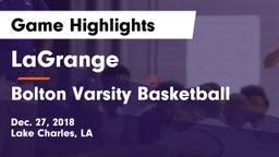 LaGrange  vs Bolton Varsity Basketball Game Highlights - Dec. 27, 2018