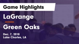 LaGrange  vs Green Oaks  Game Highlights - Dec. 7, 2018