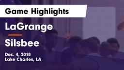 LaGrange  vs Silsbee  Game Highlights - Dec. 4, 2018