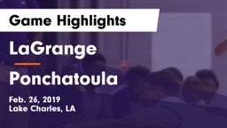 LaGrange  vs Ponchatoula  Game Highlights - Feb. 26, 2019