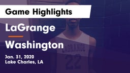 LaGrange  vs Washington  Game Highlights - Jan. 31, 2020