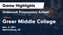 Oakbrook Preparatory School vs Greer Middle College Game Highlights - Dec. 3, 2021