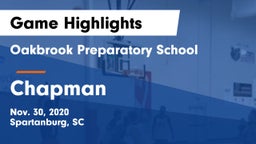 Oakbrook Preparatory School vs Chapman  Game Highlights - Nov. 30, 2020