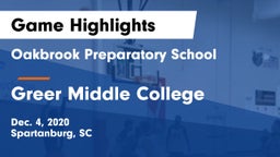 Oakbrook Preparatory School vs Greer Middle College  Game Highlights - Dec. 4, 2020