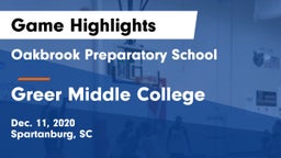 Oakbrook Preparatory School vs Greer Middle College  Game Highlights - Dec. 11, 2020