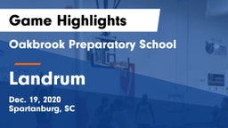 Oakbrook Preparatory School vs Landrum  Game Highlights - Dec. 19, 2020