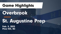 Overbrook  vs St. Augustine Prep  Game Highlights - Feb. 5, 2023