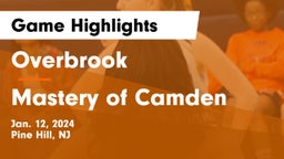 Overbrook  vs Mastery  of Camden Game Highlights - Jan. 12, 2024