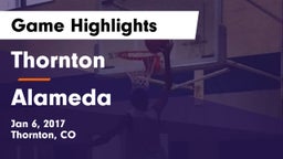 Thornton  vs Alameda  Game Highlights - Jan 6, 2017