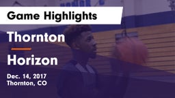 Thornton  vs Horizon  Game Highlights - Dec. 14, 2017