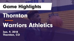 Thornton  vs Warriors Athletics Game Highlights - Jan. 9, 2018