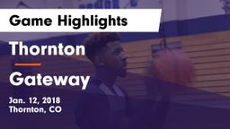 Thornton  vs Gateway  Game Highlights - Jan. 12, 2018