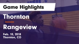 Thornton  vs Rangeview  Game Highlights - Feb. 10, 2018