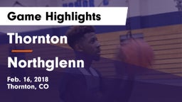 Thornton  vs Northglenn  Game Highlights - Feb. 16, 2018