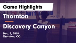 Thornton  vs Discovery Canyon Game Highlights - Dec. 5, 2018