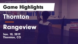 Thornton  vs Rangeview  Game Highlights - Jan. 10, 2019