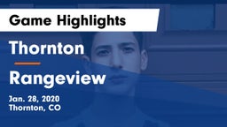 Thornton  vs Rangeview  Game Highlights - Jan. 28, 2020