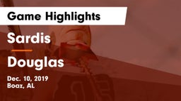 Sardis  vs Douglas  Game Highlights - Dec. 10, 2019