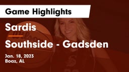 Sardis  vs Southside  - Gadsden Game Highlights - Jan. 18, 2023